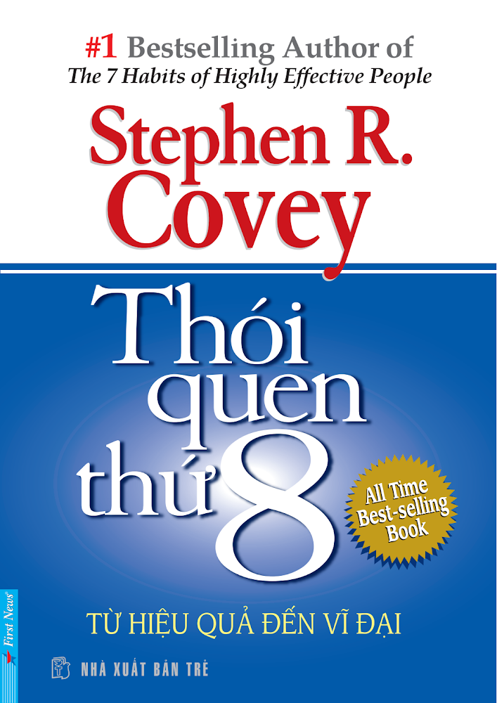 THOÁI QUEN THỨ 8 - TỪ HIỆU QUẢ ĐẾN VĨ ĐẠI