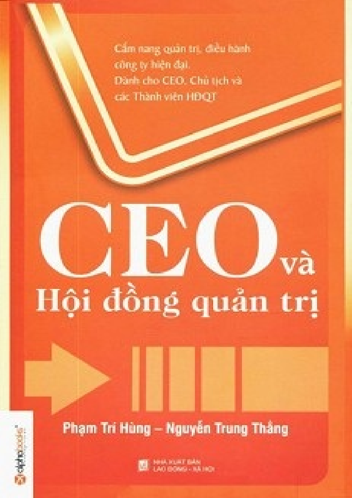 CEO & HỘI ĐỒNG QUẢN TRỊ