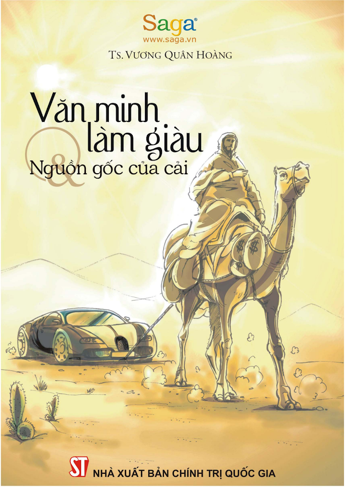 VĂN MINH LÀM GIÀU & NGUỒN GỐC CỦA CẢI