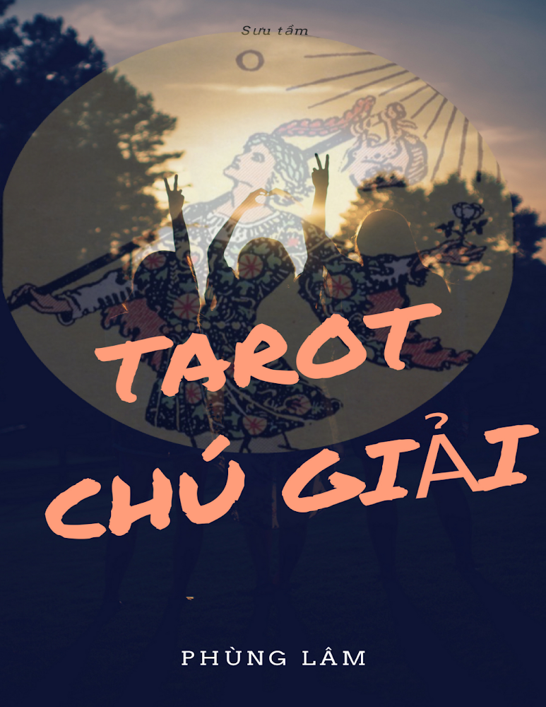 TAROT CHÚ GIẢI SƯU TẦM