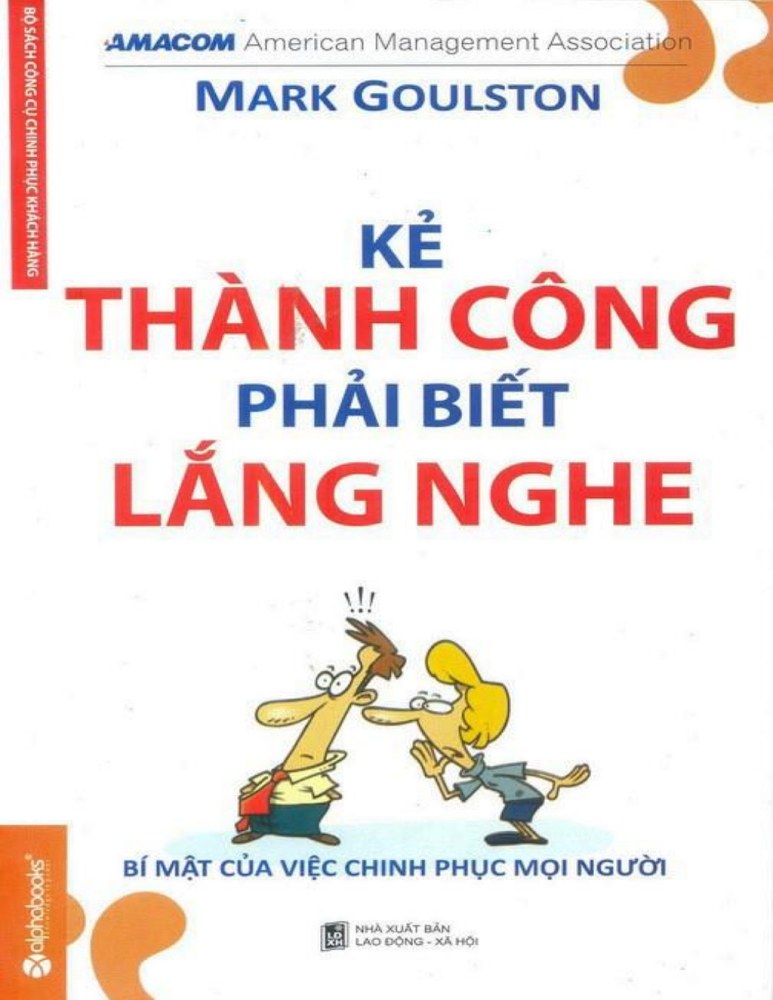Kẻ thành công phải biết lắng nghe
